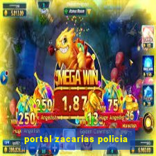 portal zacarias policia